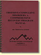 Book Cover: OCD Challenges and Solutions Comprehensive Recovery Program Manual - Text Version